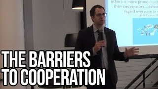 The Barriers to Cooperation | Jay Van Bavel