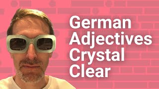 German Adjective Declension (Grammar Masterclass) 🥇 How to Understand which Ending to use!