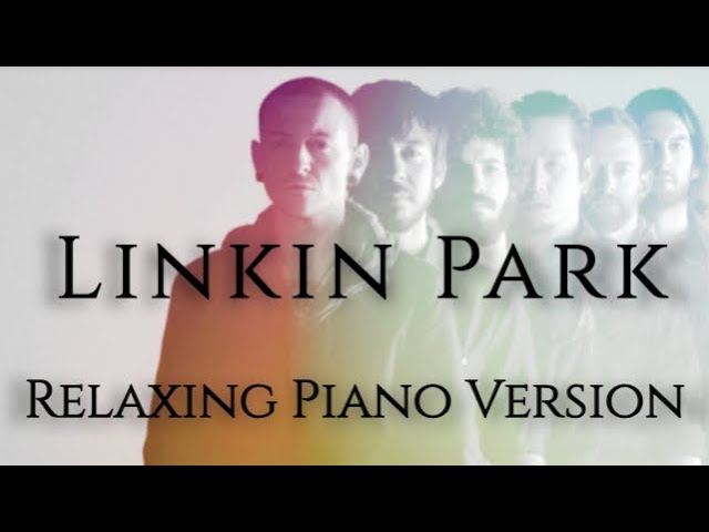 Linkin Park | 30 Songs | 3 Hours of Linkin Park Relaxing Piano 🎵 | 📚 Music for Study/Sleep 🌙