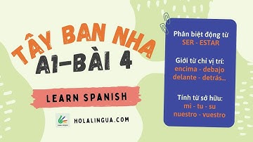 #4 Learn Spanish with Hola Lingua - A1 - Beginner - Tự học tiếng Tây Ban Nha A1