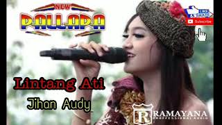 Lintang Ati - Jihan Audy New Pallapa terbaru 2020 ramayana audio