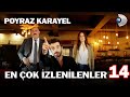 En Çok İzlenen Sahneler 14! - Poyraz Karayel