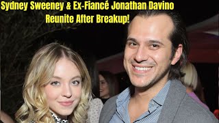 Sydney Sweeney and Ex-Fiancé Jonathan Davino Reunite in Los Angeles After Breakup – Details Inside