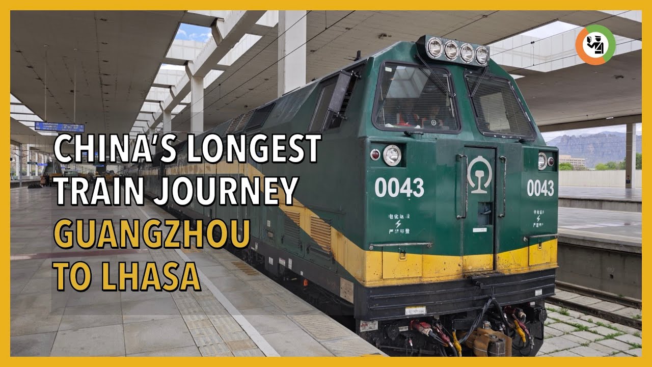 The Longest Train Journey in China - Z264/5 Guangzhou to Lhasa