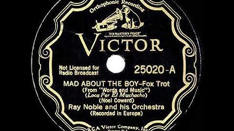 1932 Ray Noble - Mad About The Boy (instrumental)