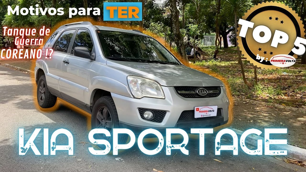 Top 5 - MOTIVOS para ter KIA SPORTAGE - Opinião sincera - Kia sportage ...