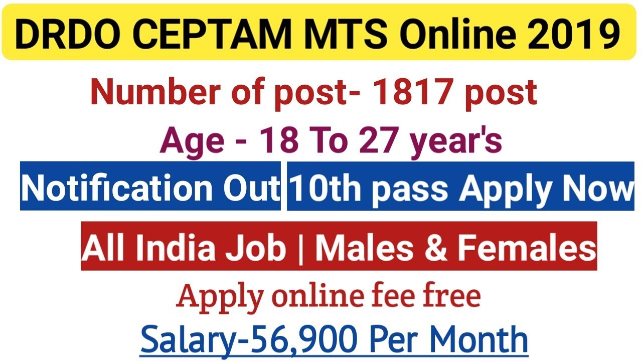 DRDO CEPTAM MTS Recruitment 2019 | Online form salary 56,900 