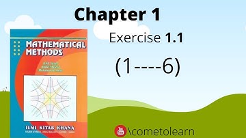 Mathematical method by SM Yousuf || exercise 1.1 || chapter1 || questions 1--6