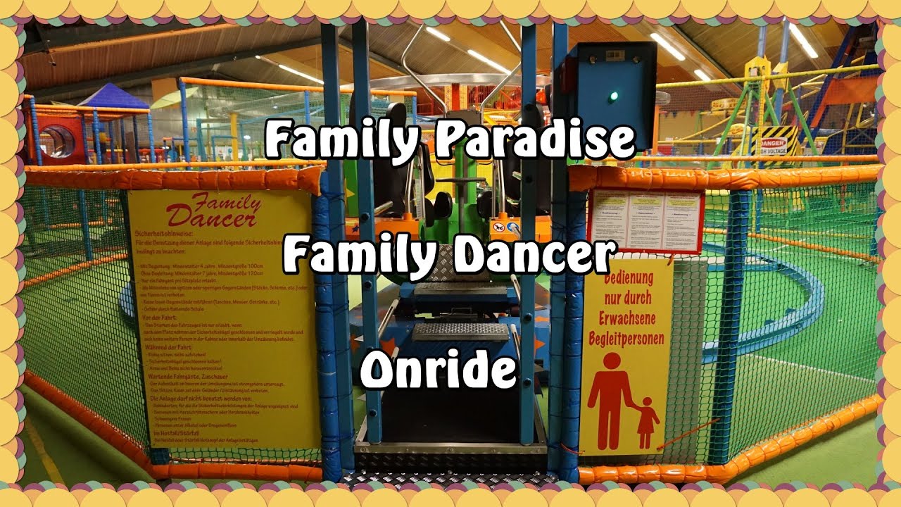 Family Paradise - Family Dancer - Onride