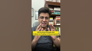 CBI Arrests Punjab DIG: A Blow to Probity in Governance?