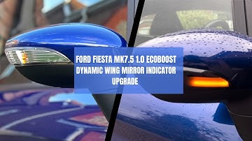 Ford Fiesta MK 7.5 1.0 Ecoboost - Dynamic Indicator Upgrade