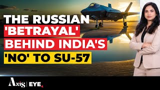 India's Bold No To U.S, Russia's F-35, Su-57E Offer: The Role Of 2018 Moscow 'Betrayal' And AMCA Bet