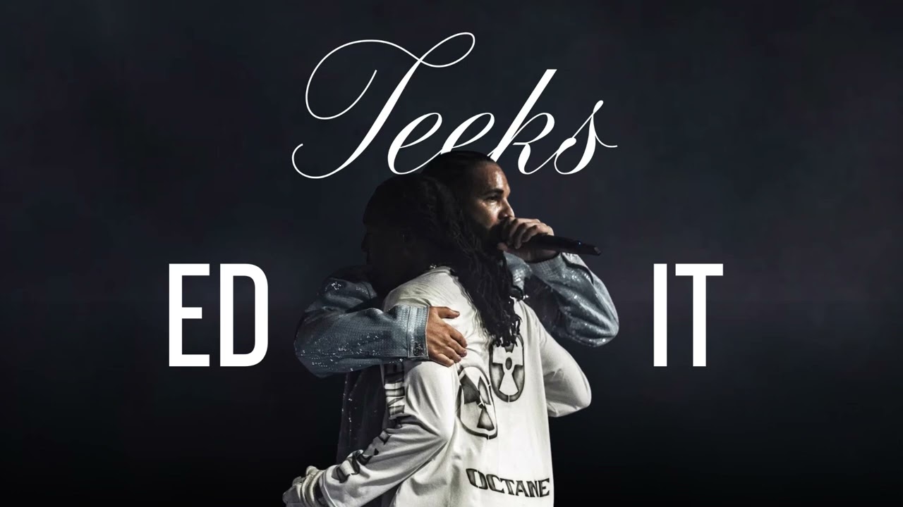 Choosin Texas (Teeks edit) - Drake ft Don Toliver