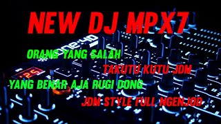 NEW DJ MPX7 NASIK KUNING LAUKNYA TEMPE X TAKUTU KUTU JDM STYLE YANG BENAR AJA RUGI DONG DJ KIBOT2024