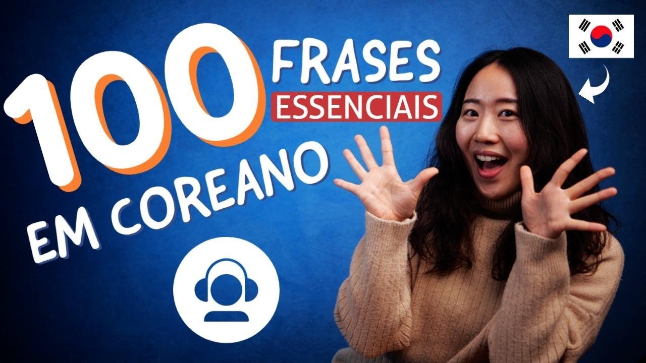 100 expressões BÁSICAS e práticas em coreano (fale junto comigo!)