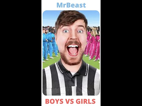 Mrbeast ~ 100 Girls Vs 100 Boys For 500,000