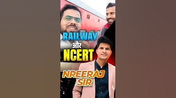 Railway और NCERT 🔥 #shorts #shortsfeed #neerajsir #sciencemagnetshort