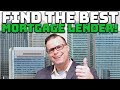 How to Find the Best Mortgage Lender!