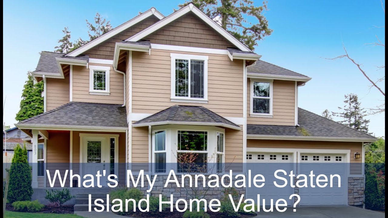 What's My Annadale Staten Island Home Value? Call Fred at 718948