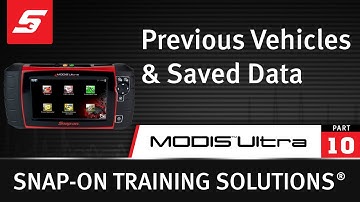 Previous Vehicles & Saved Data : MODIS™ Ultra (Pt. 10/11) | Snap-on Training Solutions®
