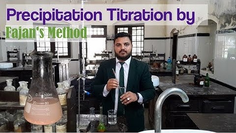 Precipitation Titration by Fajan