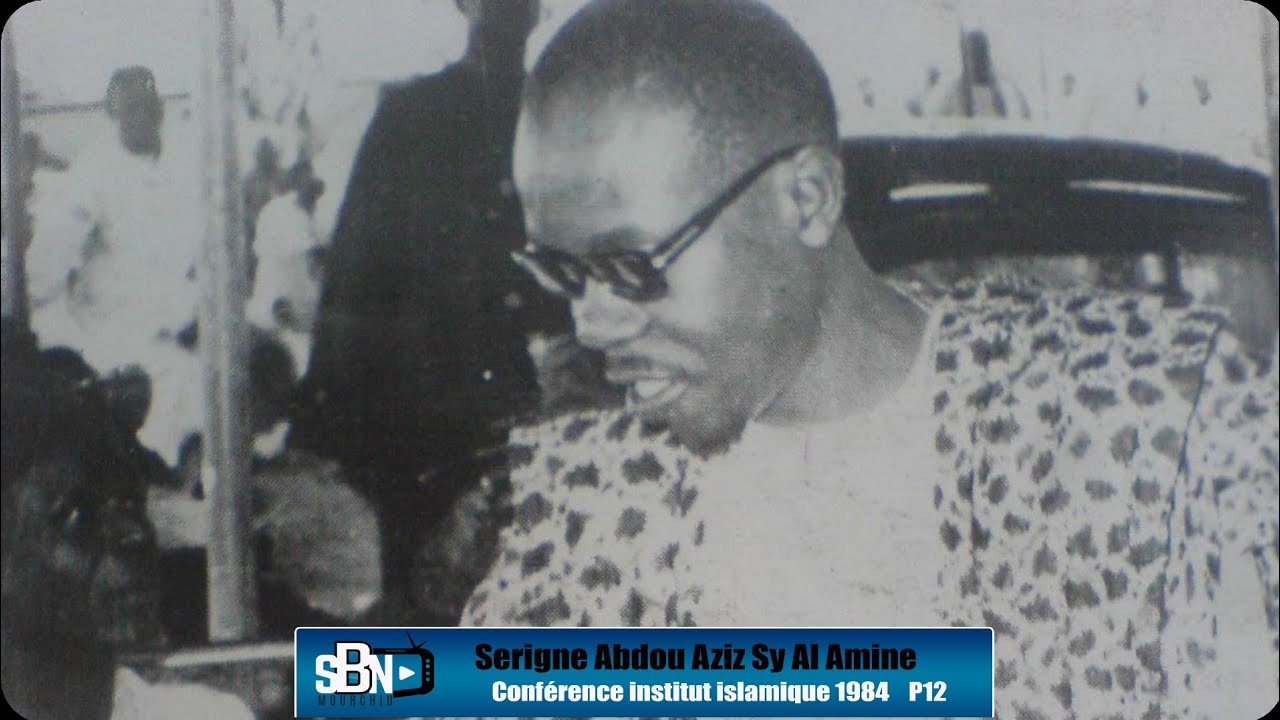 Conférence institut islamique 1984 intervention de Serigne Abdou Aziz Sy Al Amine