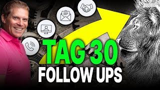 Tag 30 von 90: Follow Ups machen... aber richtig!