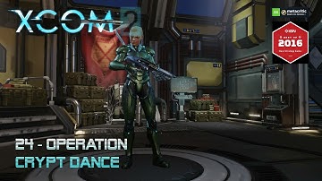 XCom2 - Operation Crypt Dance - gameplay