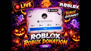 🔴 LIVE ROBUX DONATION! 💸 Roblox में किसे मिलेंगे Robux? 👀🔥 | ROBUX LIVE