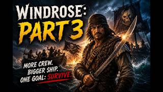 Rescuing My Crew From Blackbeard! ⚔️ | Windrose Part 3