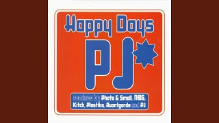 Happy Days (Avantgarde vs NBG Ft Kash Edit) (feat. Kash Edit) - PJ
