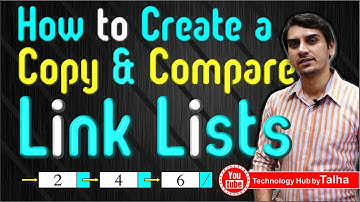 Lec 1.12 | Data Structures and Algorithms | How to Copy and Compare Link Lists
