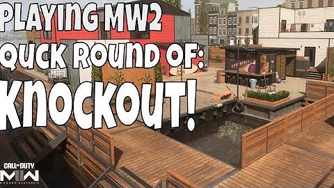 MW2 quick round of knockout