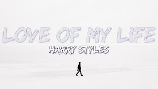 Harry Styles - Love Of My Life (Lyrics) - Audio at 192khz, 4k Video