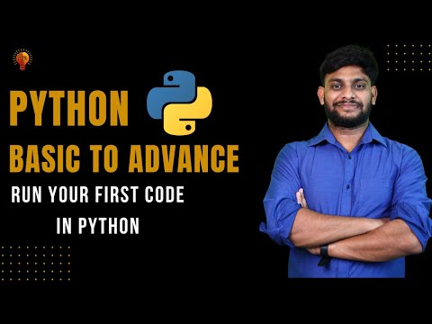 Run Your First Code in Python | Python Beginner to Advance | Python Tutorial