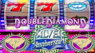 It's Paying and I'm Staying Double Diamond Silver Anniversary Slot