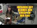 Impaired 20-Year-Old Blames Her Crash on Her Car