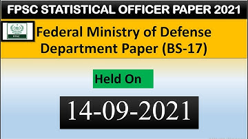 FPSC STATISTICAL OFFICER (BS-17) PAPER | CASE F 4-161-2020 | 14-09-2021| Engr.Bilal