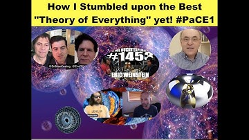 How I Stumbled upon the Best "Theory of Everything" yet! #PaCE1