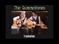 Troubadour (acoustic) - The Quarantones