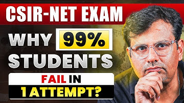CSIR NET Exam | Why 99% Students Fail in 1st Attempt ? | by GP Sir