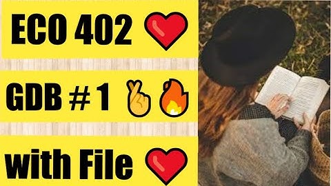 ECO402 GDB Solution Fall 2022 with File❤