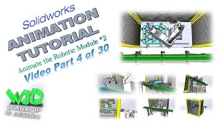 Solidworks Animation Tutorial | Animate the Robotic Module # 2 | (Video Part 4 of 30)
