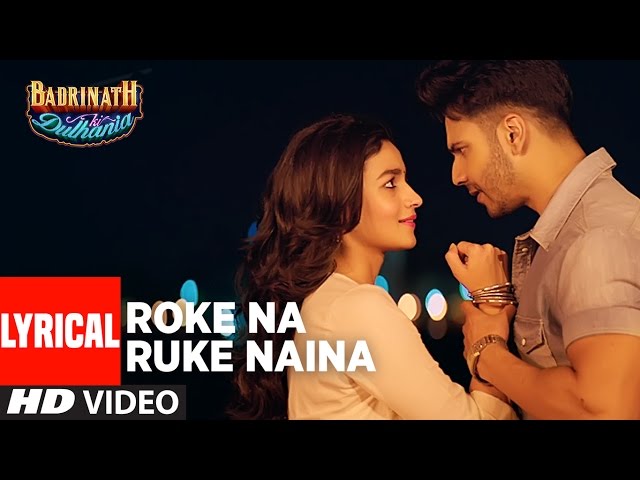 Arijit Singh - Roke Na Ruke Naina