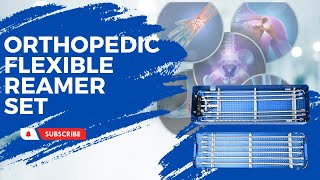 Flexible Reamer Set High Quality Orthopedic Surgical Instrument for Stryker, Fixed Type