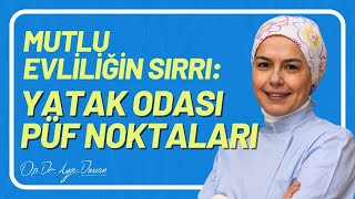 Mutlu Evliliğin Sırrı Yatak Odası Püf Noktaları