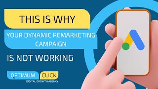 This is why your Dynamic Remarketing is not working on Google