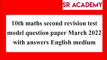 10th standard second revision model question paper with answers English medium