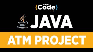 Java Projects For Beginners | Java ATM Project | ATM Project In Java | Java Projects | SimpliCode screenshot 5