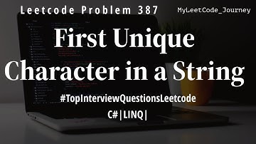 First Unique Character in a String|Leecode 387|C# |LINQ|
